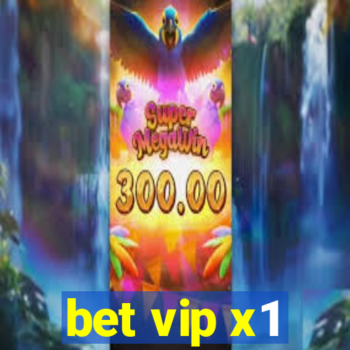 bet vip x1